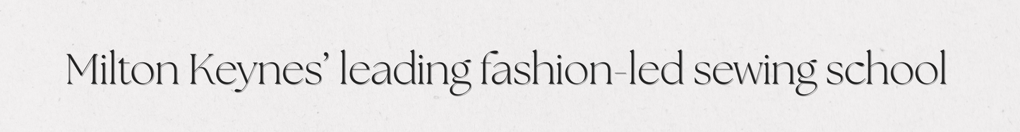 Text on a white background describing Milton Keynes' leading fashion-led sewing school.